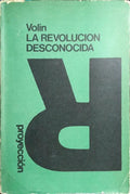 LA REVOLUCION DESCONOCIDA (1917-1921).