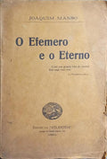 O EFEMERO E O ETERNO.