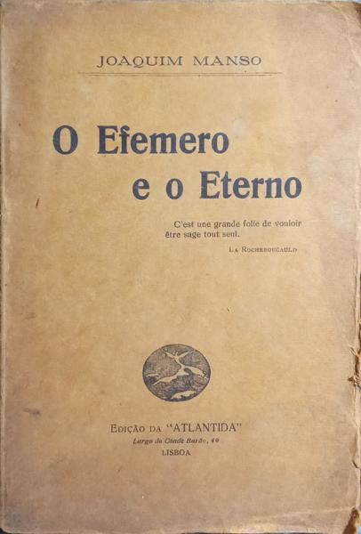 O EFEMERO E O ETERNO.