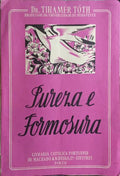 PUREZA E FORMOSURA.