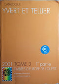 CATALOGUE YVERT & TELLIER POUR 2001. [TOMO 3]