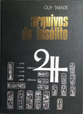 OS ARQUIVOS DO INSÓLITO. [1.ª EDIÇÃO]