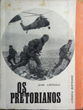 OS PRETORIANOS. [2.ª EDIÇÃO]