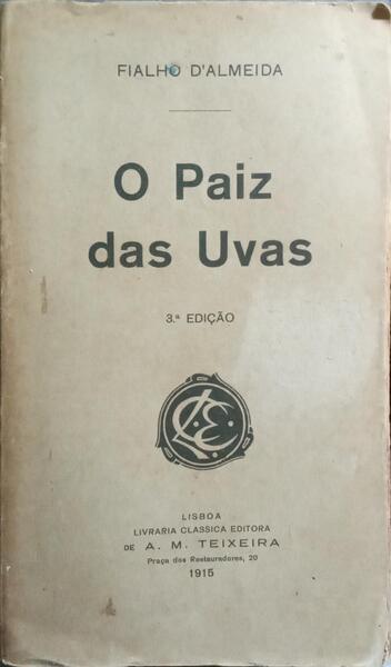 O PAIZ DAS UVAS. [4.Âª EDIÃ‡ÃƒO]