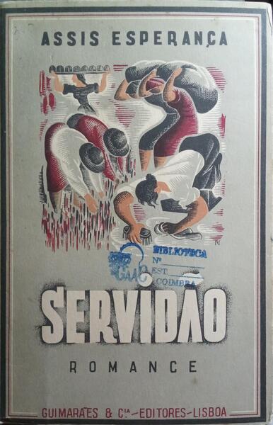 SERVIDÃO. [1.ª EDIÇÃO]
