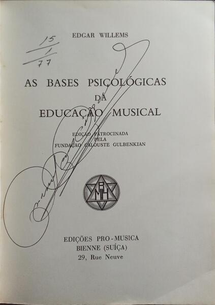 AS BASES PSICOLÓGICAS DA EDUCAÇÃO MUSICAL.
