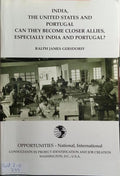 INDIA, THE UNITED STATES AND PORTUGAL CAN THEY BECOME CLOSER ALLIES, ESPECIALLY INDIA AND PORTUGAL?