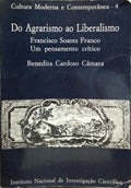 DO AGRARISMO AO LIBERALISMO: FRANCISCO SOARES FRANCO, UM PENSAMENTO CRÍTICO.
