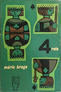 QUATRO REIS. [2.ª EDIÇÃO]