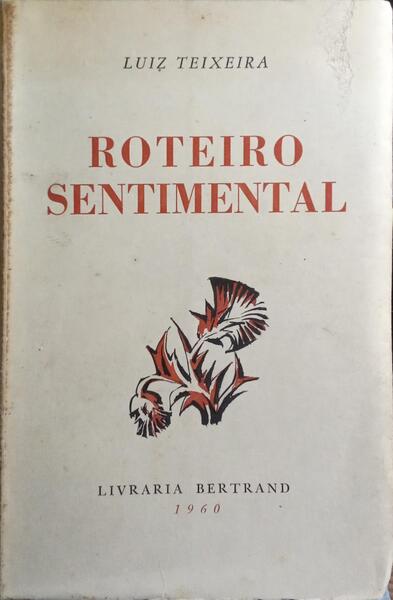 ROTEIRO SENTIMENTAL. [DED. AUTOR]