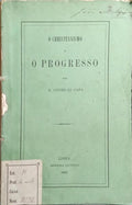 O CHRISTIANISMO E O PROGRESSO. [BRO. 1868]