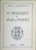 O MORGADIO DE VILAR DE PERDIZES.