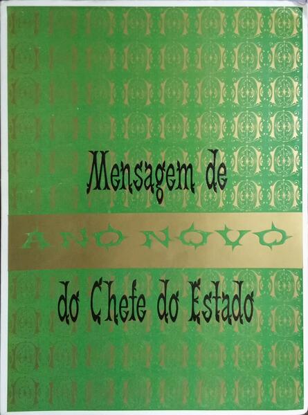MENSAGEM DE ANO NOVO DO CHEFE DO ESTADO 1974.