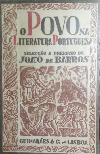 POVO (O) NA LITERATURA PORTUGUESA. [ANTOLOGIA]
