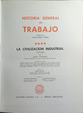 HISTORIA GENERAL DEL TRABAJO. [4 VOLS.]