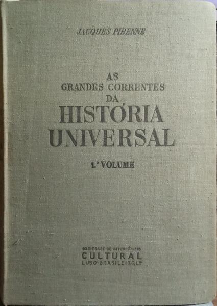 AS GRANDES CORRENTES DA HISTÓRIA UNIVERSAL. [6 VOLS.]