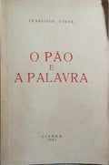 O PÃO E A PALAVRA.