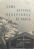 COMO REPARAR RECEPTORES DE RÁDIO.