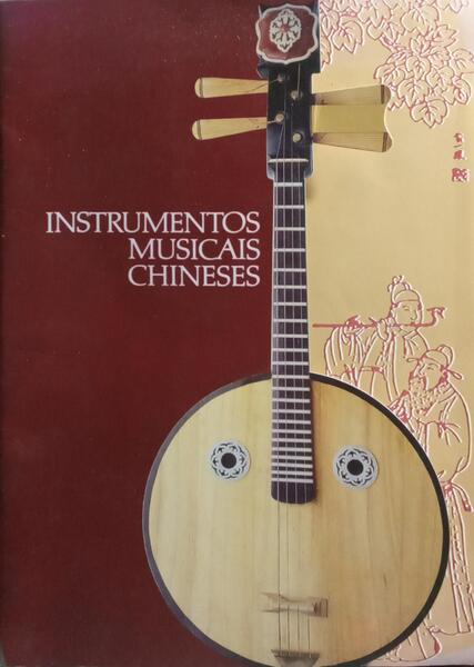 INSTRUMENTOS MUSICAIS CHINESES.