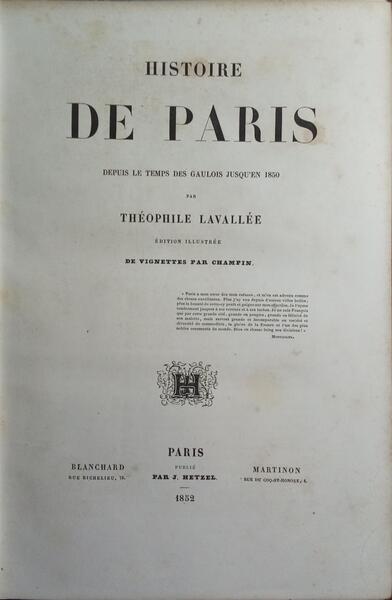 HISTOIRE DE PARIS: DEPUIS LE TEMPS DES GAULOIS JUSQU'EN 1850.