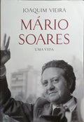 MÁRIO SOARES: UMA VIDA.