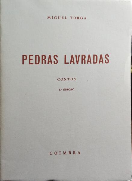 PEDRAS LAVRADAS. [4.ª EDIÇÃO]