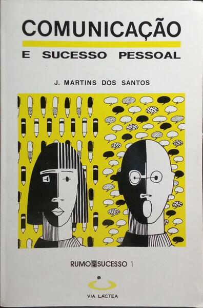 COMUNICAÇÃO E SUCESSO PESSOAL.