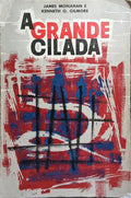 A GRANDE CILADA.