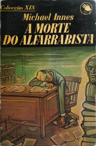 A MORTE DO ALFARRABISTA. [1.ª EDIÇÃO]