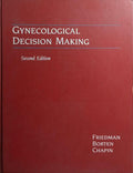 GYNECOLOGICAL DECISION MAKING. [2.Âª EDIÃ‡ÃƒO]