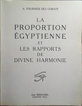LA PROPORTION Ã‰GYPTIENNE ET LES RAPPORTS DE DIVINE HARMONIE.
