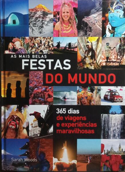 AS MAIS BELAS FESTAS DO MUNDO.