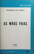 AS MÃOS FRIAS.