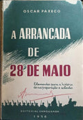 A ARRANCADA DE 28 DE MAIO.