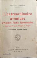 L'EXTRAORDINAIRE AVENTURE D'ACHMET PACHA DJEMALEDDINE.