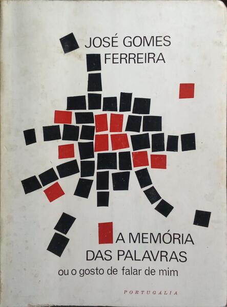 A MEMÓRIA DAS PALAVRAS. [2.ª EDIÇÃO]