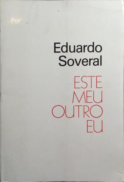 ESTE MEU OUTRO EU. [2.ª EDIÇÃO]