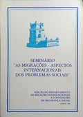 SEMINÁRIO, AS MIGRAÇOES - ASPECTOS INTERNACIONAIS DOS PROBLEMAS SOCIAIS.