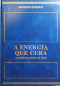 A ENERGIA QUE CURA.
