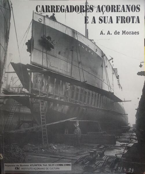 CARREGADORES AÇORIANOS E A SUA FROTA.