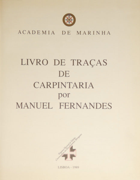 LIVRO DE TRAÇAS DE CARPINTARIA [FAC-SIMILE COLORIDO]