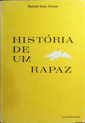 HISTÓRIA DE UM RAPAZ. [8.ª EDIÇÃO]