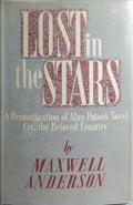 LOST IN THE STARS.