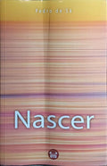 NASCER. [DEDICATÓRIA DO AUTOR]