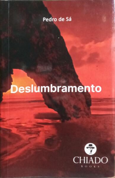 DESLUMBRAMENTO. [DEDICATÓRIA DO AUTOR]