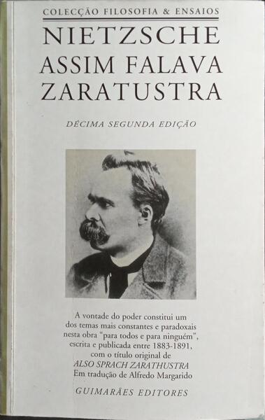 ASSIM FALAVA ZARATUSTRA. [12.ª EDIÇÃO]