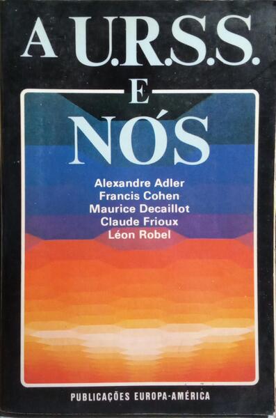 A U.R.S.S. E NÓS.