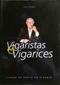 VIGARISTAS E VIGARICES.