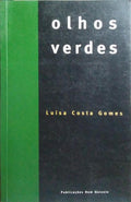 OLHOS VERDES. [DEDICATÓRIA DA AUTORA, 1.ª EDIÇÃO]