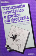 TRATAMENTO ESTATÍSTICO E GRÁFICO EM GEOGRAFIA.